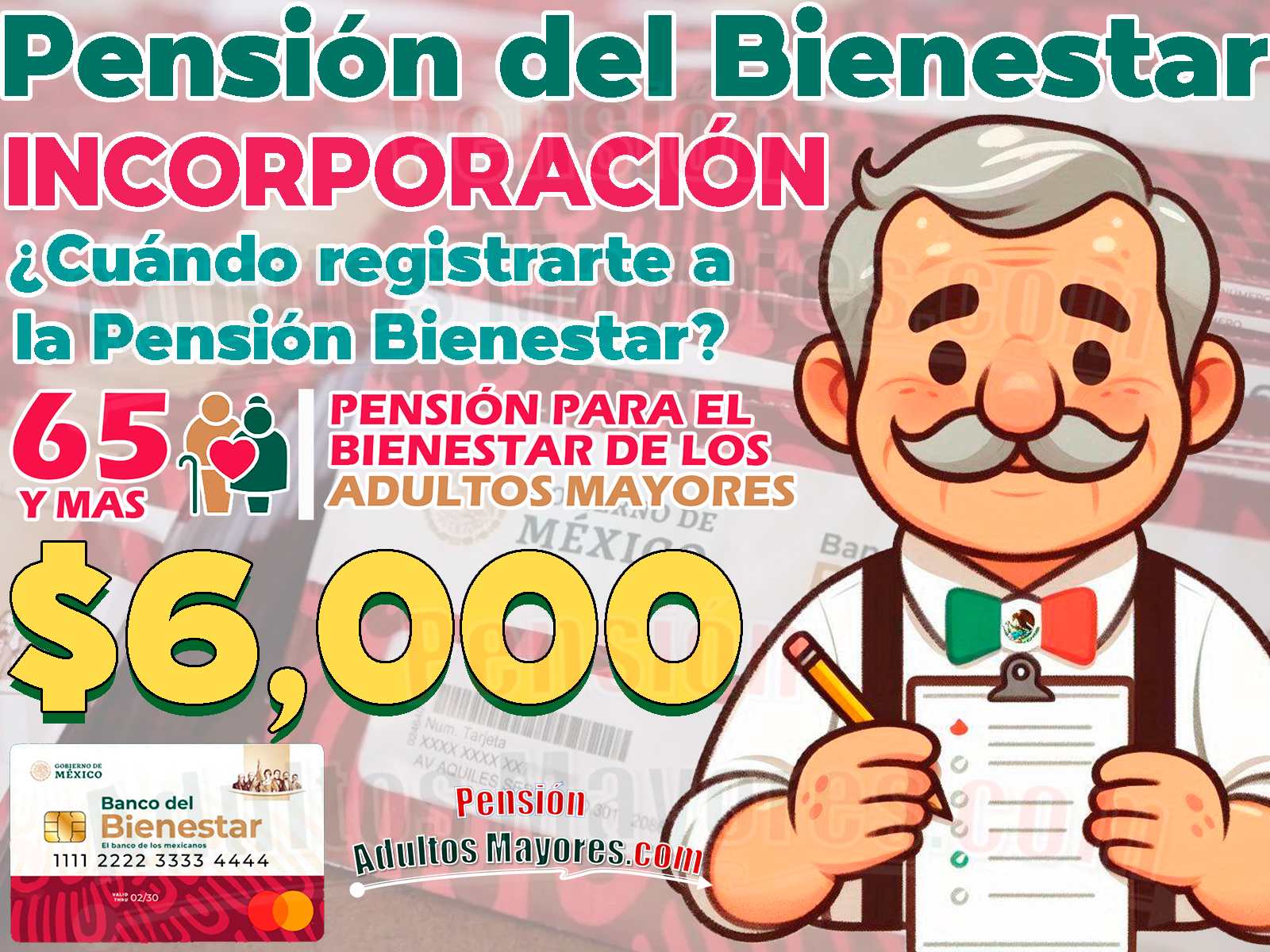 ¿Cuándo y cómo podrás solicitar tu INCORPORACIÓN a las Pensiones del Bienestar?