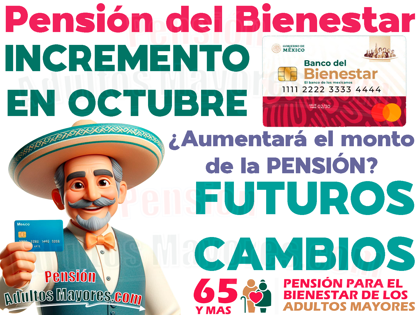 Pensión para el Bienestar: ¡Posible AUMENTO en el monto del programa para el mes de OCTUBRE! ¿Habrá incremento en las Pensiones?