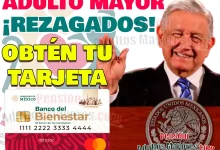 Obtén tu Tarjeta del Bienestar si eres REZAGADO. ¿Cómo hacerlo?