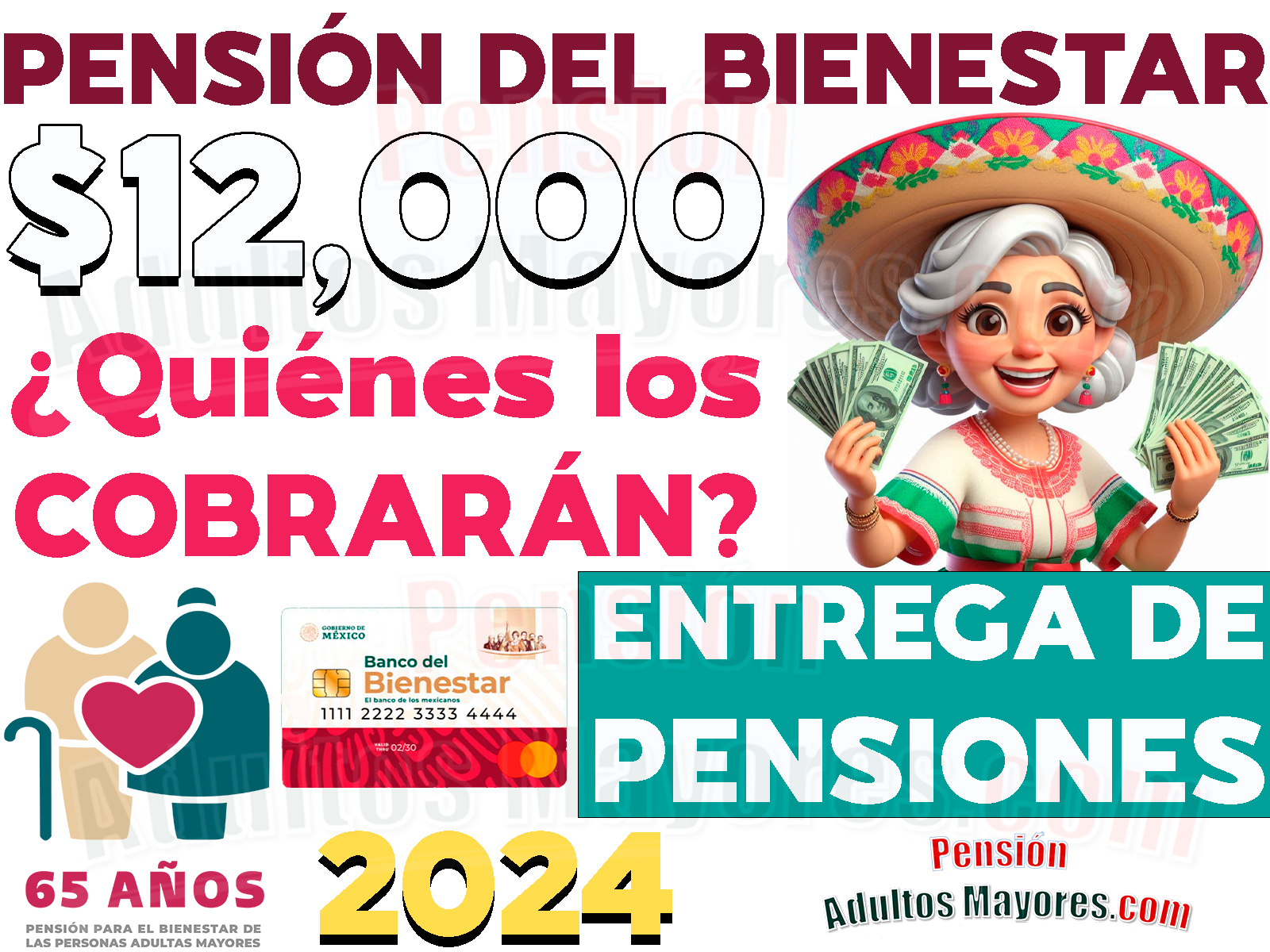 $12,000 pesos para Pensionados del Bienestar. ¿Cuándo recibirás este apoyo monetario?