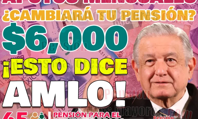 NUEVO CAMBIO en las Pensiones del Bienestar. ¿Recibirás tus apoyos CADA MES?