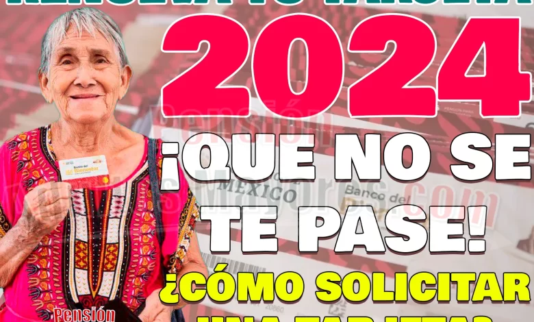 ¡NO OLVIDES cambiar tu Tarjeta del Bienestar en 2024! ¿Quiénes deberán hacerlo?