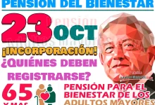 Lista de Personas Adultas Mayores que deberán registrarse a la Pensión del Bienestar este Lunes 23 de Octubre