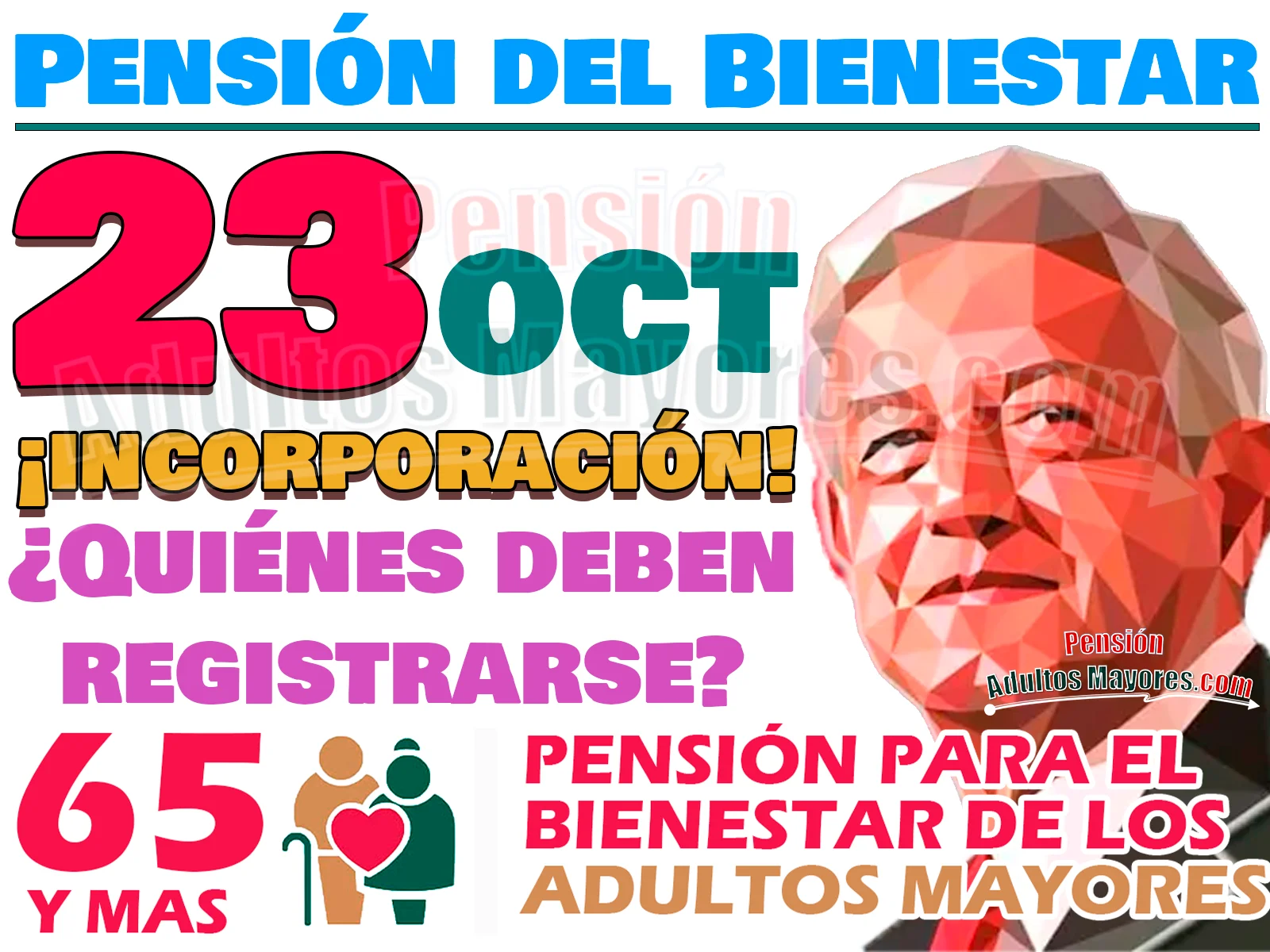 Lista de Personas Adultas Mayores que deberán registrarse a la Pensión del Bienestar este Lunes 23 de Octubre