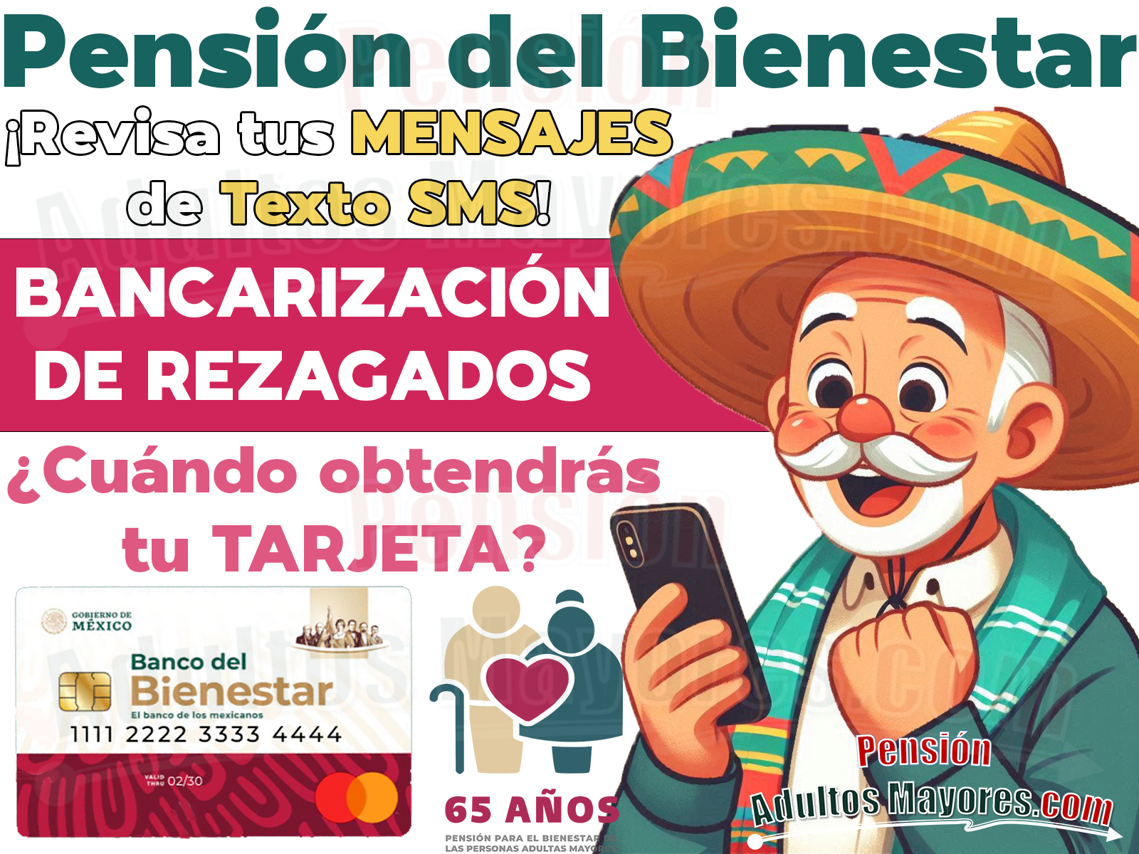 ¡Revisa tus Mensajes de Texto! Tu Fecha de entrega de la Tarjeta del Bienestar puede estar cerca