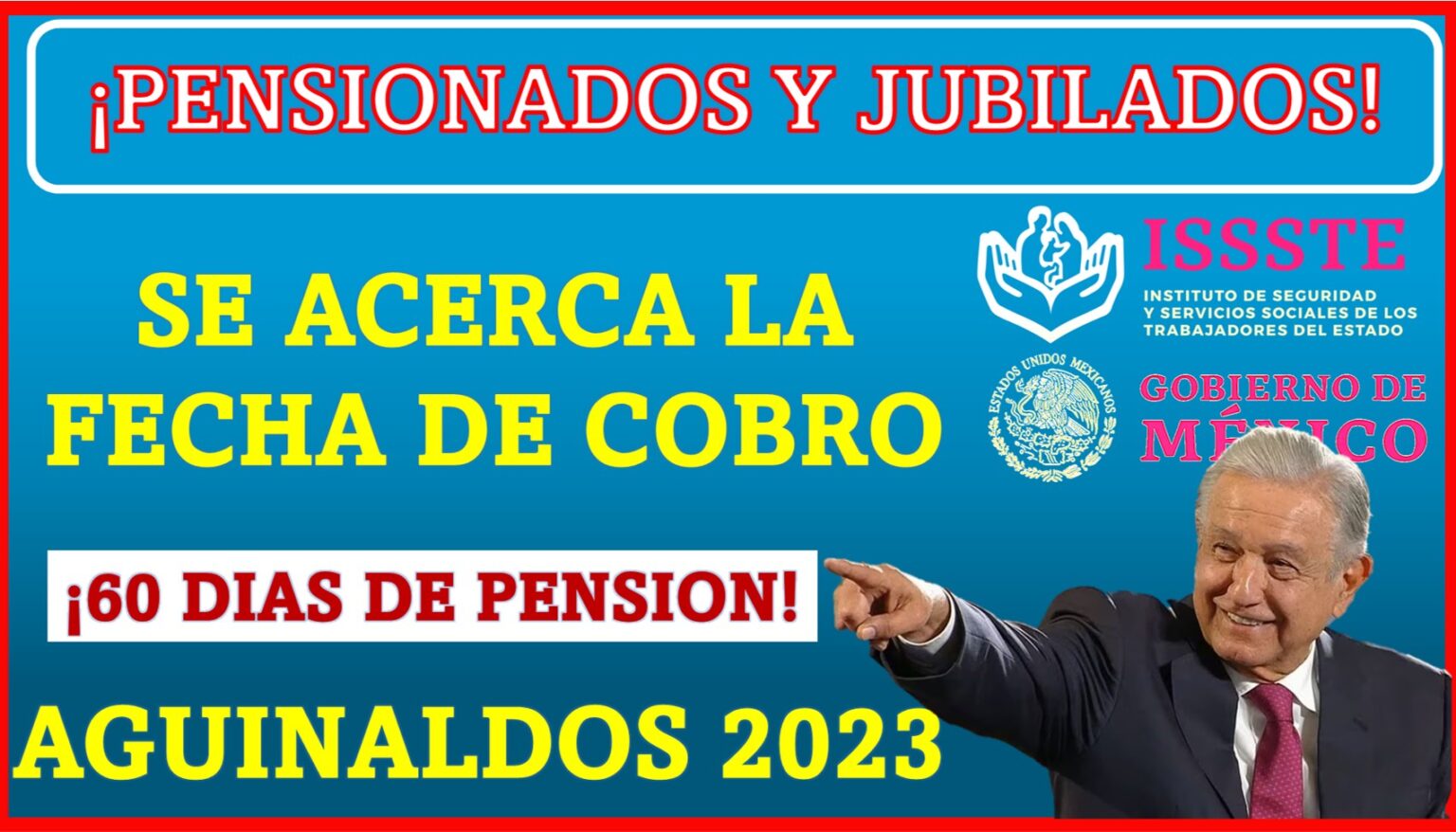 Aguinaldos Para Pensionados ISSSTE 2023 ¿Cuanto Recibiré? 🥇