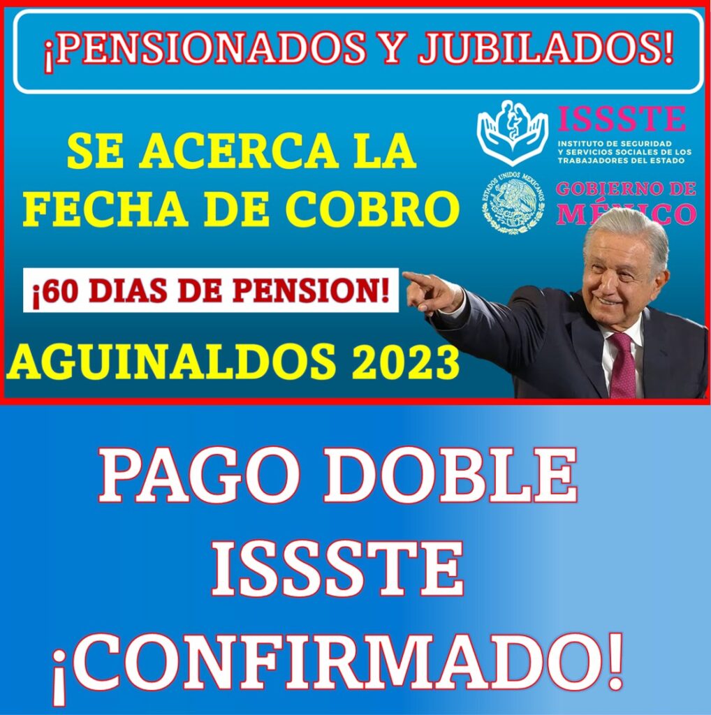 Aguinaldos Para Pensionados ISSSTE 2023 ¿Cuanto Recibiré? 🥇