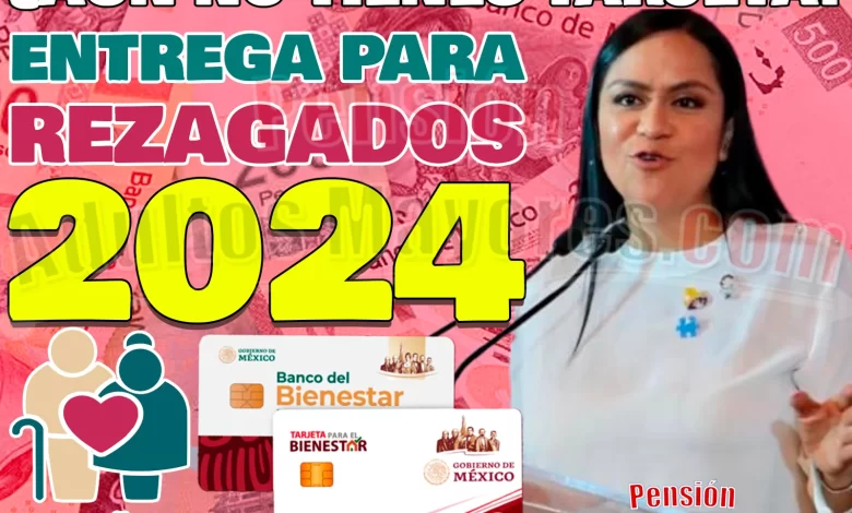 Recibe tu Tarjeta del Bienestar si eres REZAGADO. ¿Cuándo y dónde debes obtenerla?