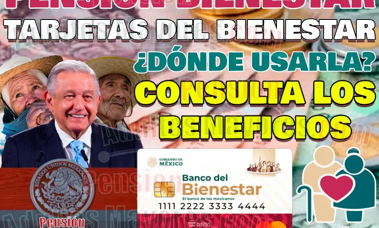 Lugares donde las Tarjetas del Bienestar son aceptadas como medio de pago. ¿Dónde puedes utilizar tu Tarjeta?