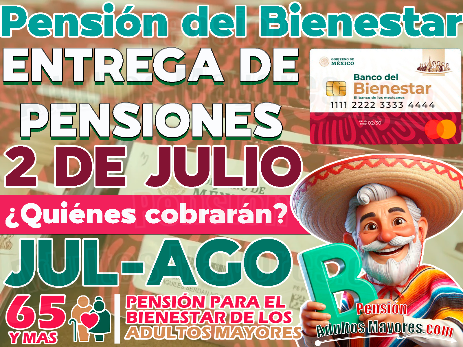 ¿Quiénes cobrarán HOY, 2 de Julio, su Pensión del Bienestar para las personas adultas mayores?