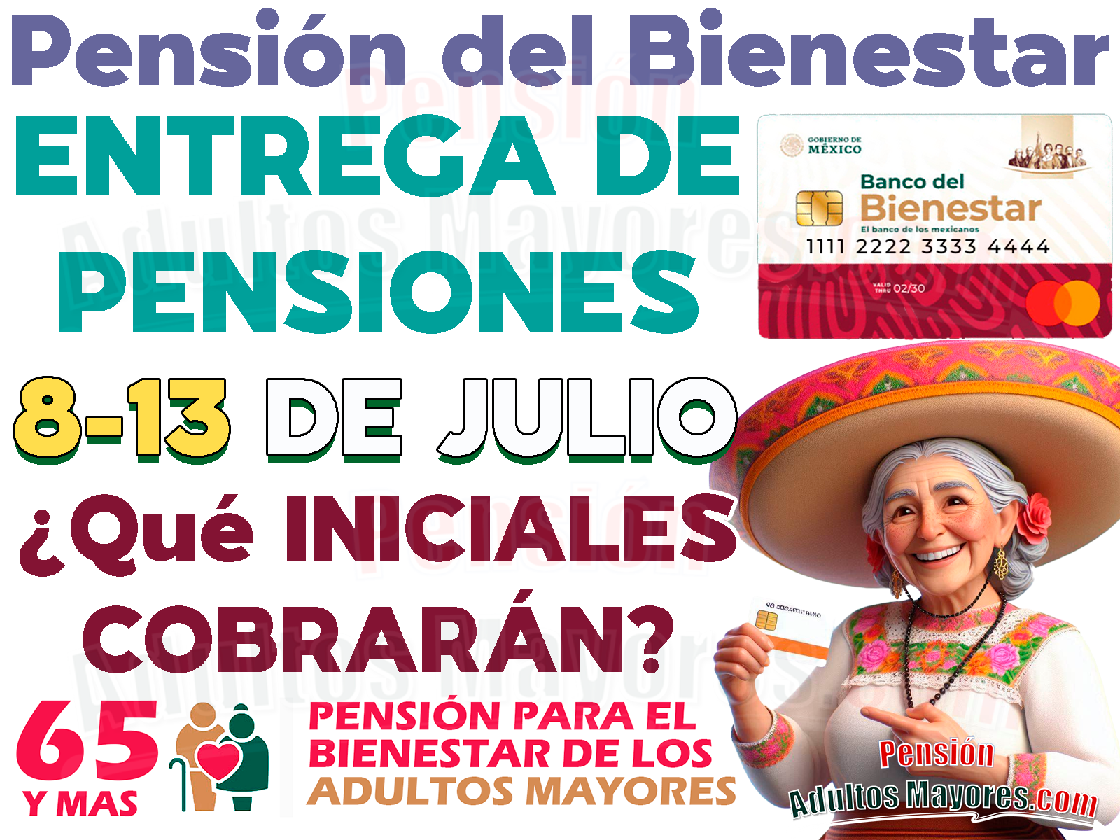 CONFIRMAN ADELANTO en el programa de Pensiones Bienestar, ¿Quiénes recibirán este apoyo y por qué?