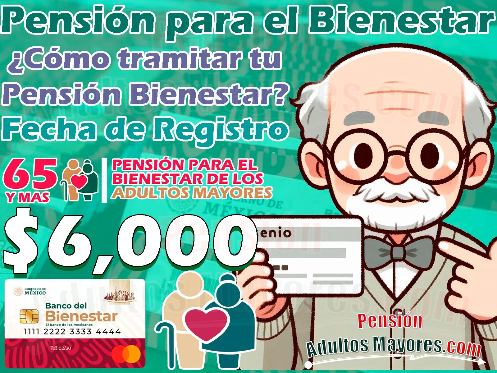 ¿Cuándo podrás solicitar tu INCORPORACIÓN a las Pensiones del Bienestar?