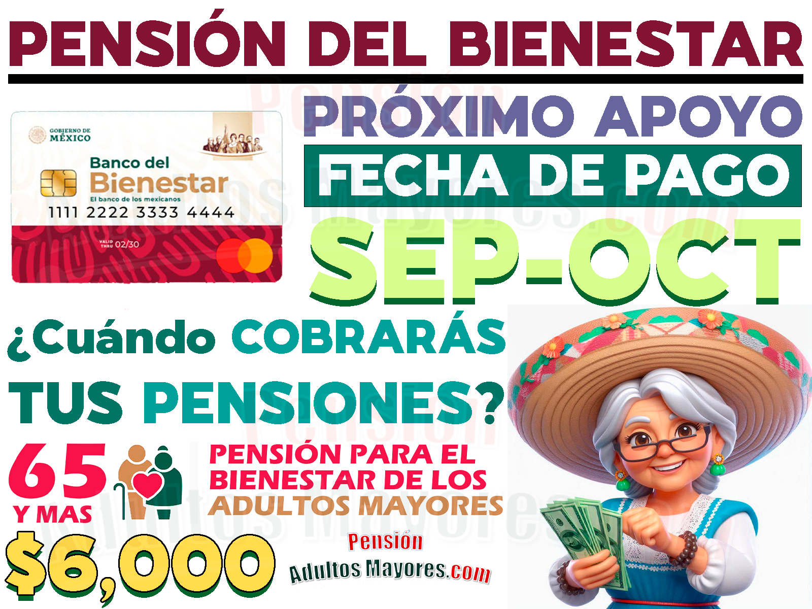 Tercera Emisión de Pagos del programa de Pensiones para el Bienestar. ¿Cuándo recibirás tu siguiente apoyo monetario?