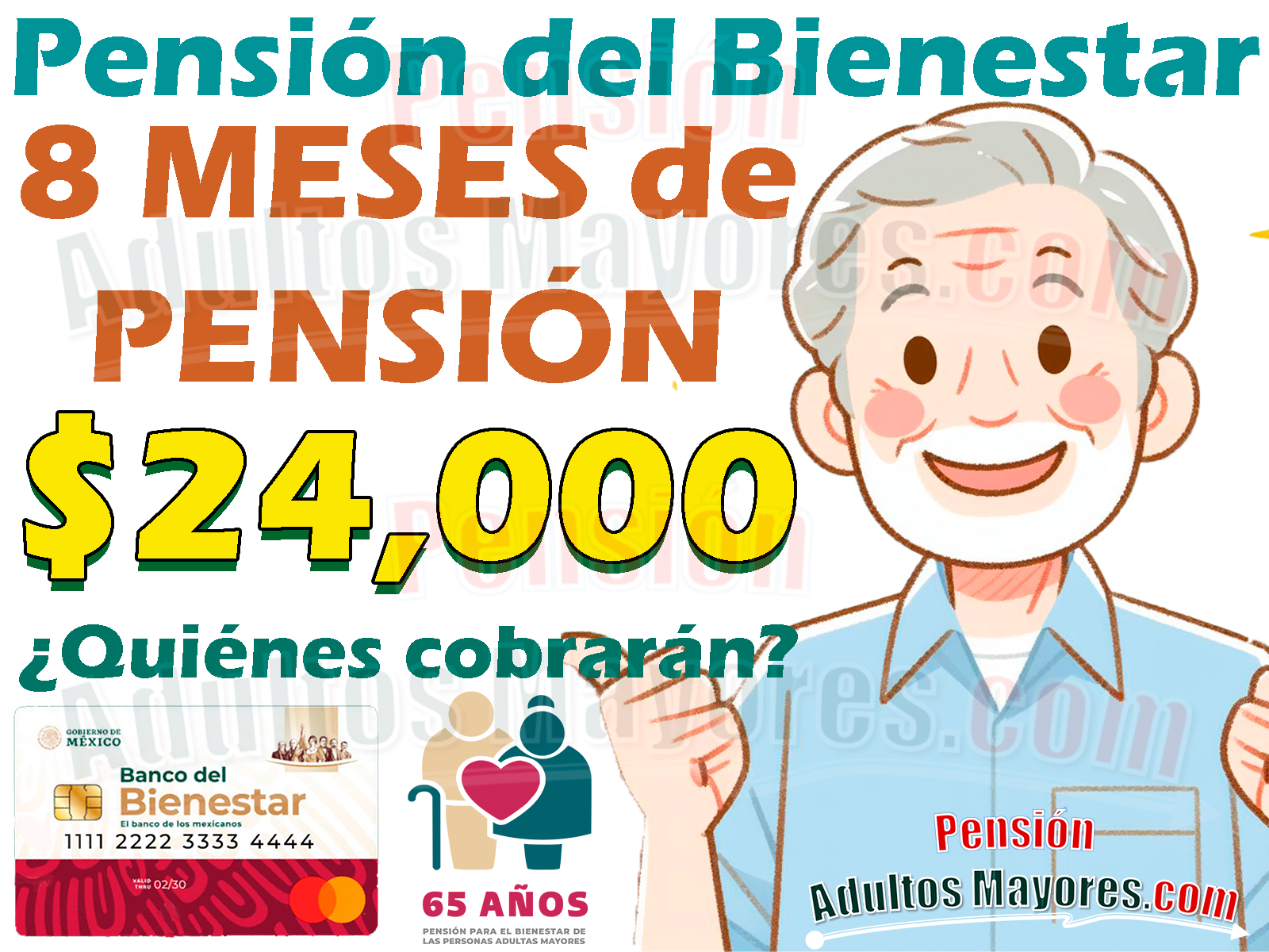 ¿Quiénes cobrarán CUATRO apoyos de la Pensión Bienestar en los siguientes meses?