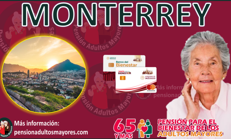 Pensión Adultos Mayores Monterrey