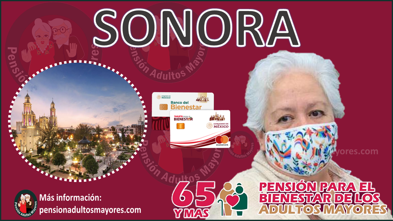 Pensión Adultos Mayores Sonora