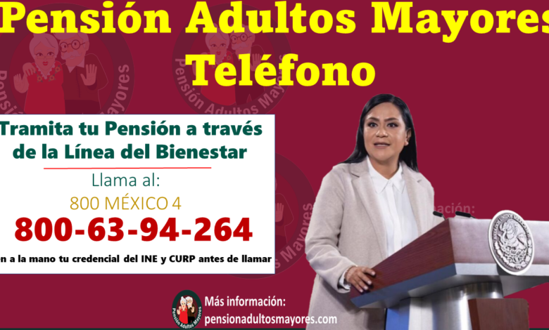 Pensión Adultos Mayores Teléfono