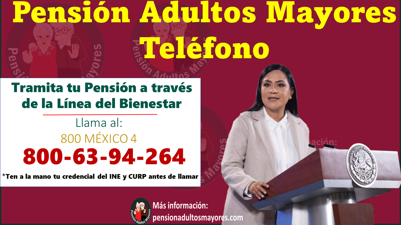 Pensión Adultos Mayores Teléfono