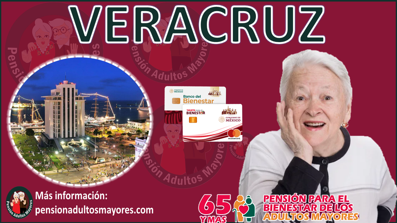 Pensión Adultos Mayores Veracruz  