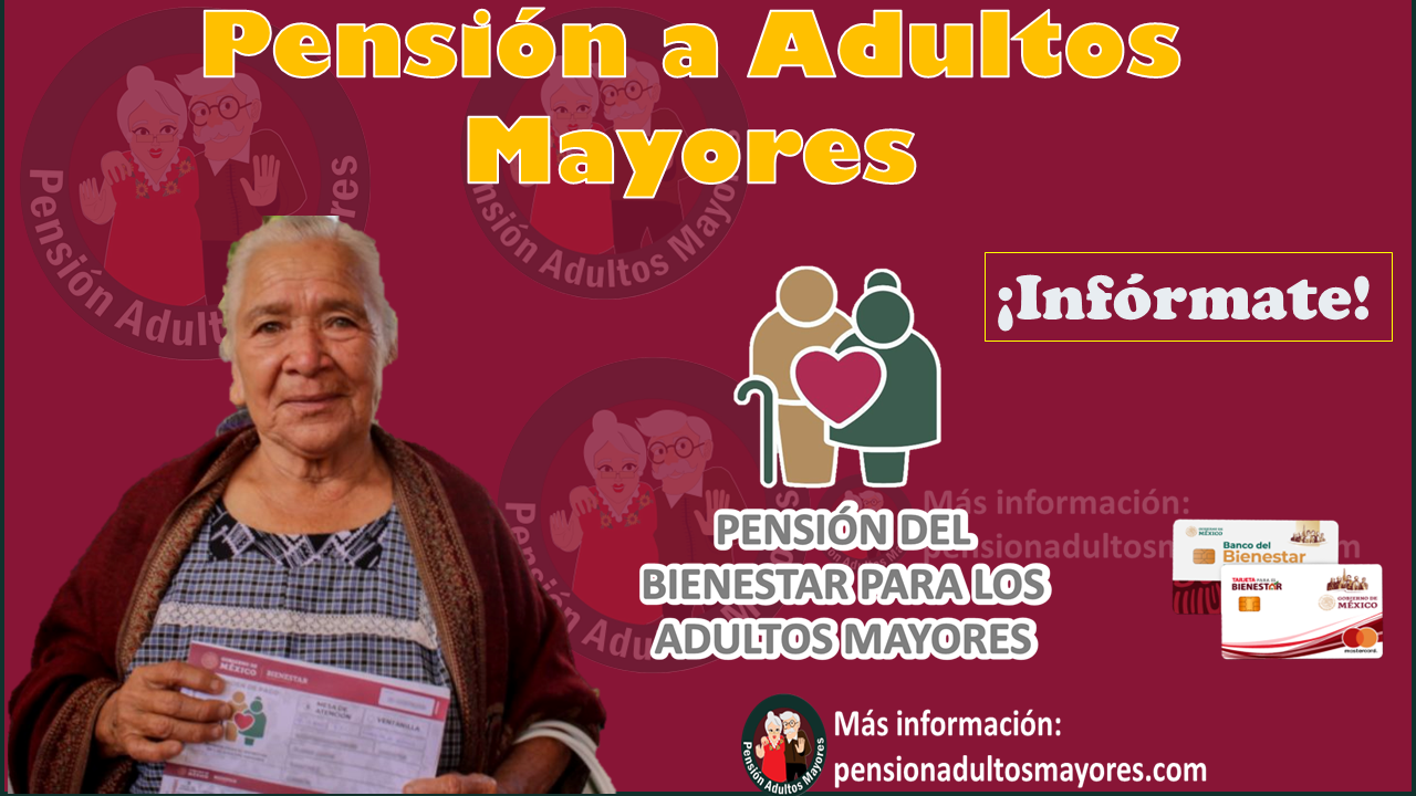 Pensión a Adultos Mayores