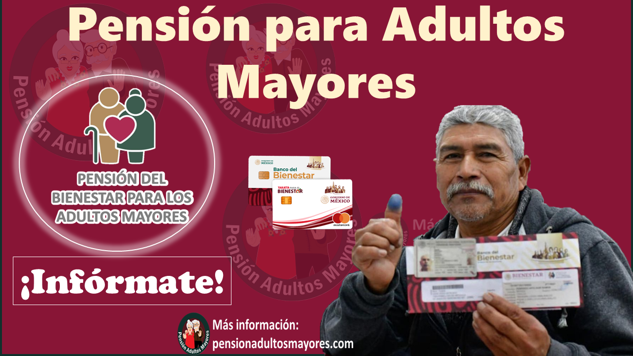 Pensión para Adultos Mayores