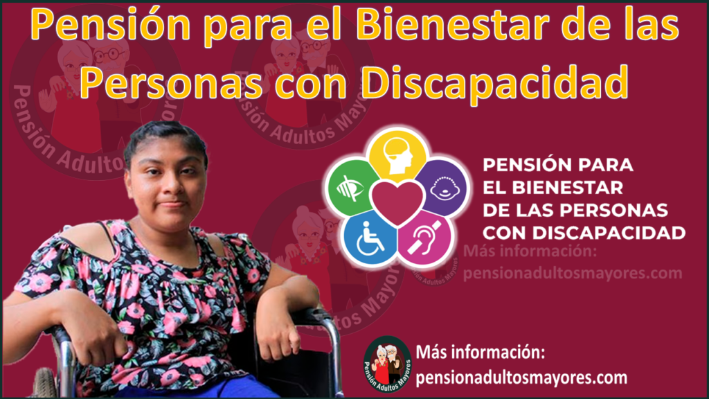 Pensión para el Bienestar de las Personas con Discapacidad