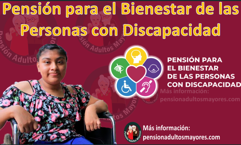 Pensión para el Bienestar de las Personas con Discapacidad