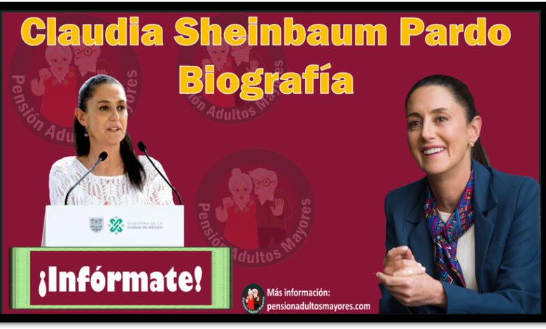 Claudia Sheinbaum Pardo Biografía