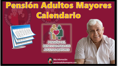 Pensión Adultos Mayores Calendario