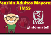 Pensión Adultos Mayores IMSS