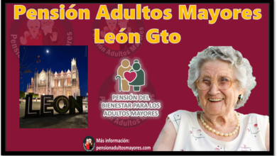 Pensión Adultos Mayores León Gto