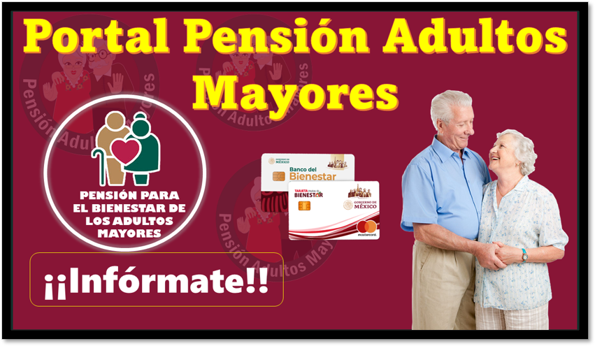 Portal Pensión Adultos Mayores