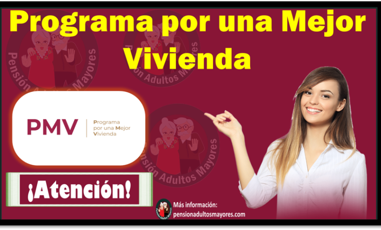 Programa por una Mejor Vivienda