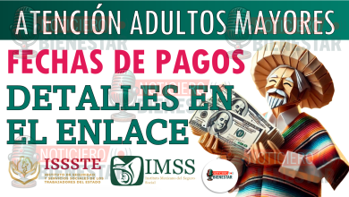 Próximos pagos de la pensión IMSS e ISSSTE