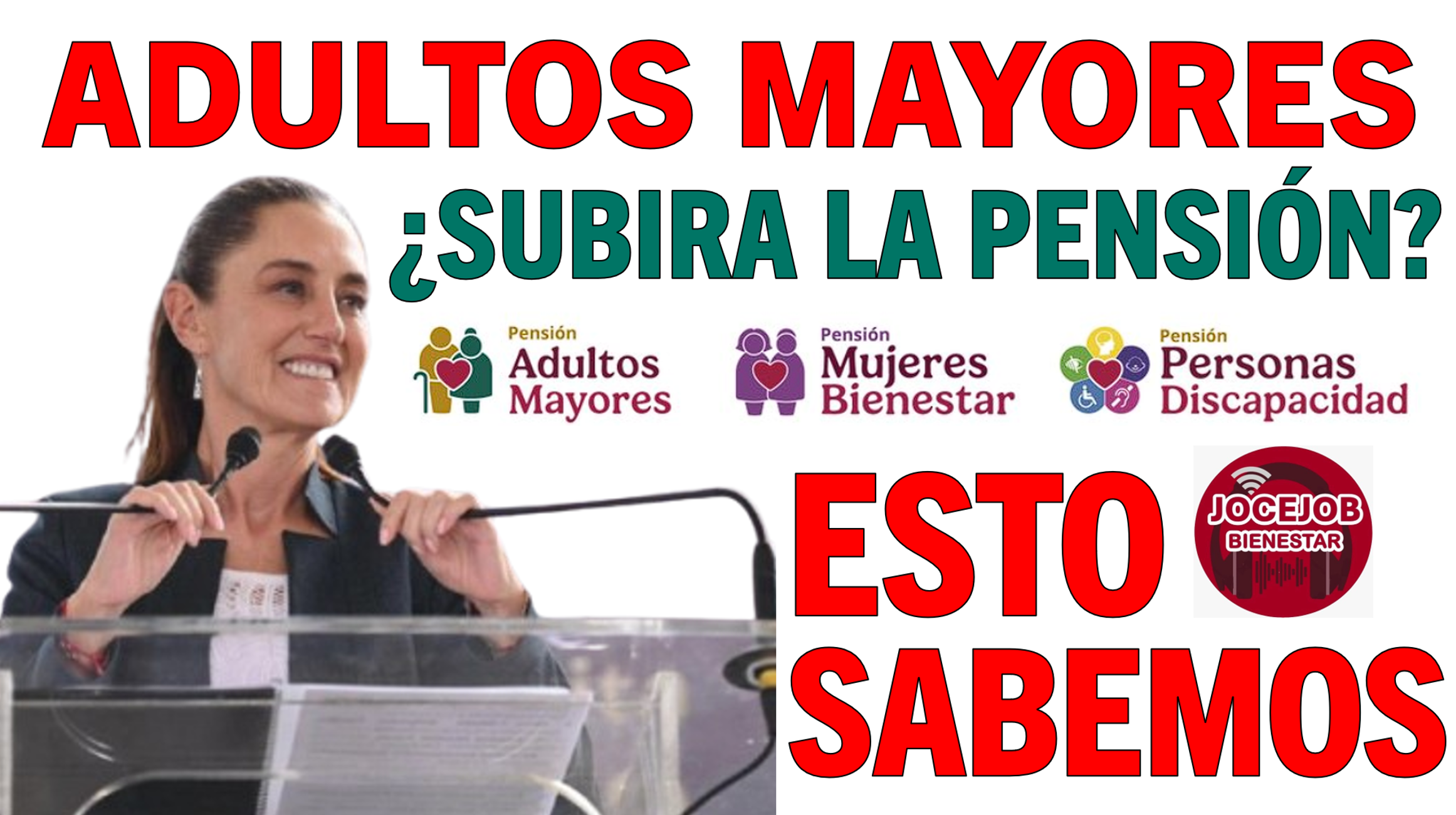 ¿Subirá la Pensión Bienestar en 2027? Esto se sabe del próximo aumento para adultos mayores